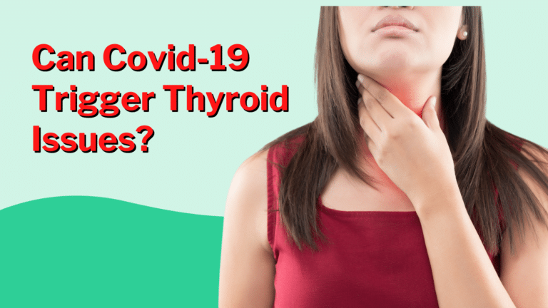 Can COVID-19 trigger thyroid issues?