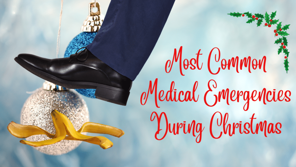 Most common medical emergencies during christmas
