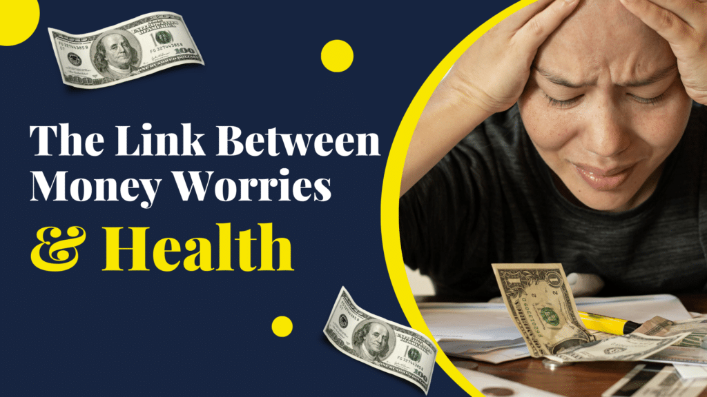 The Link Between Money & Health